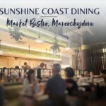 Where to eat on the Sunshine Coast