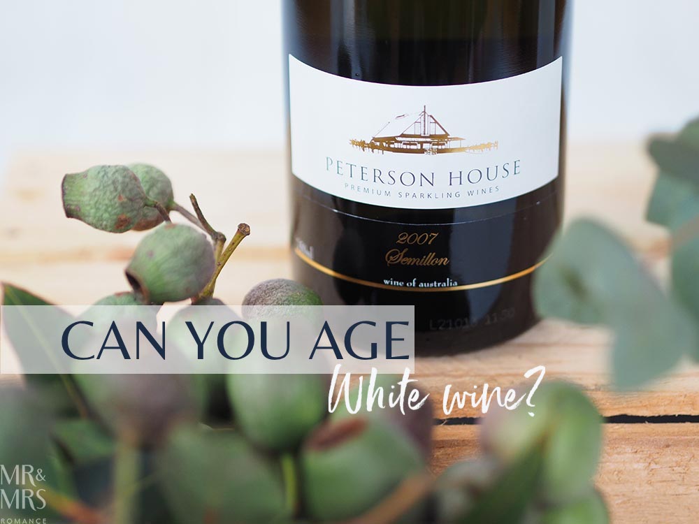Can you age white wine? – Mr and Mrs RomanceMr and Mrs Romance