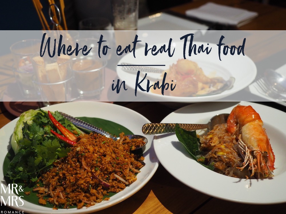 Where to eat real Thai food in Krabi, Thailand – Mr and Mrs RomanceMr and Mrs Romance